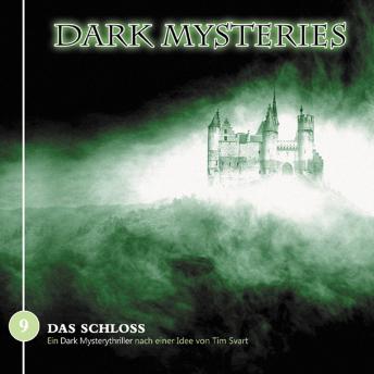 Dark Mysteries, Folge 9: Das Schloss, Tim Svart