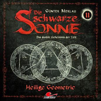 [German] - Die schwarze Sonne, Folge 11: Heilige Geometrie