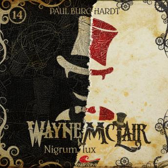 [German] - Wayne McLair, Folge 14: Nigrum lux