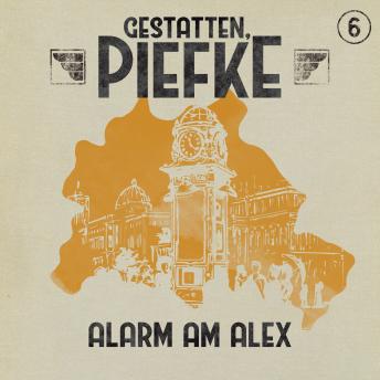 Gestatten, Piefke, Folge 6: Alarm am Alex, Markus Topf