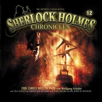 [German] - Sherlock Holmes Chronicles, Folge 12: Die drei Beldonis