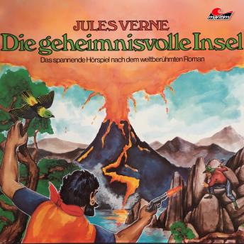 Jules Verne, Die geheimnisvolle Insel, Audio book by Jules Verne, Joachim Von Ulmann