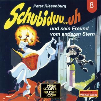 Schubiduu...uh, Folge 8: Schubiduu...uh - und sein Freund vom anderen Stern, Peter Riesenburg