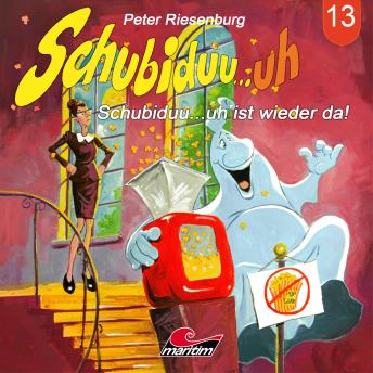 Schubiduu...uh, Folge 13: Schubiduu...uh ist wieder da!, Peter Riesenburg