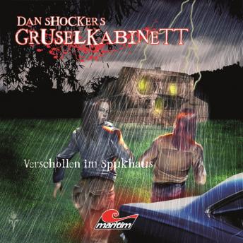 Dan Shockers Gruselkabinett, Verschollen im Spukhaus sample.