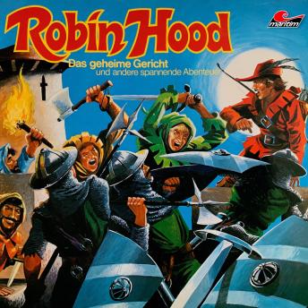 Robin Hood, Folge 2: Das geheime Gericht und andere spannende Abenteuer sample.