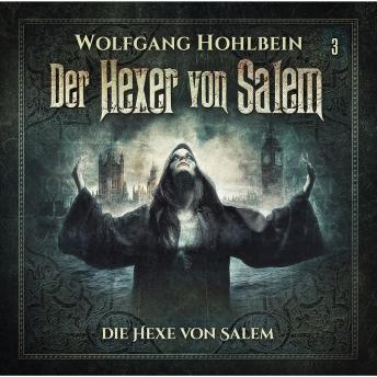 [German] - Der Hexer von Salem, Folge 3: Die Hexe von Salem