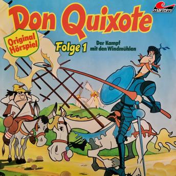 [German] - Don Quixote, Folge 1: Der Kampf mit den Windmühlen