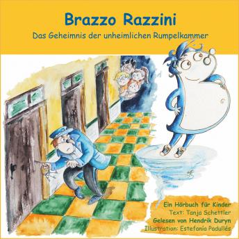 Brazzo Razzini - Das Geheimnis der unheimlichen Rumpelkammer (Ungek?rzt)