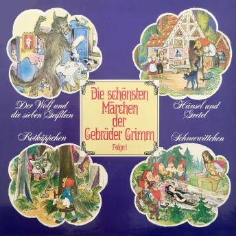 Die schönsten Märchen der Gebrüder Grimm, Folge 1: Der Wolf und die sieben Geißlein / Hänsel und Gre