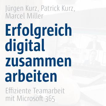 [German] - Erfolgreich digital zusammenarbeiten - Effiziente Teamarbeit mit Microsoft 365