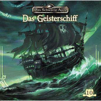 [German] - Das schwarze Auge, Folge 10: Das Geisterschiff