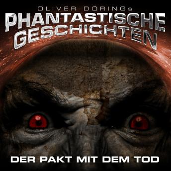 [German] - Phantastische Geschichten, Der Pakt mit dem Tod