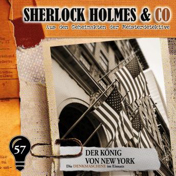 [German] - Sherlock Holmes & Co, Folge 57: Der König von New York