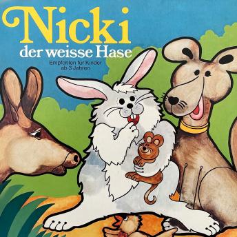 [German] - Nicki der weisse Hase, Folge 1: Nicki der weisse Hase