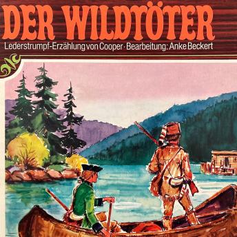 [German] - Lederstrumpf, Folge 1: Der Wildtöter