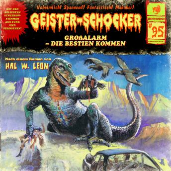 [German] - Geister-Schocker, Folge 95: Großalarm - Die Bestien kommen