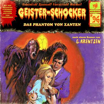 [German] - Geister-Schocker, Folge 96: Das Phantom von Xanten