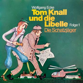 Tom Knall und die Libelle, Folge 1: Die Schatzjäger sample.