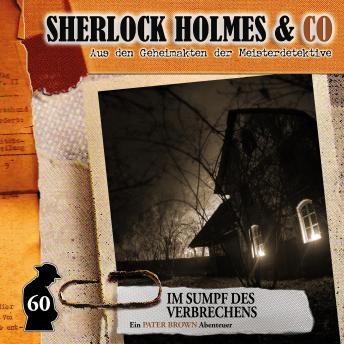 [German] - Sherlock Holmes & Co, Folge 60: Im Sumpf des Verbechens