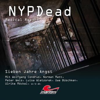 [German] - NYPDead - Medical Report, Folge 10: Sieben Jahre Angst
