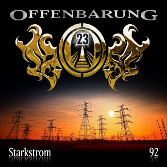 [German] - Offenbarung 23, Folge 92: Starkstrom