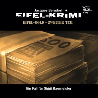 [German] - Jacques Berndorf, Eifel-Krimi, Folge 5: Eifel-Gold, Teil 2