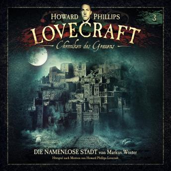 Lovecraft - Chroniken des Grauens, Akte 3: Die namenlose Stadt