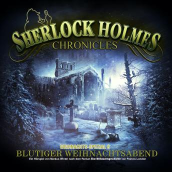 Sherlock Holmes Chronicles, X-Mas Special 6: Blutiger Weihnachtsabend