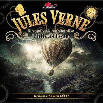 [German] - Jules Verne, Die neuen Abenteuer des Phileas Fogg, Folge 28: Herrscher der Lüfte