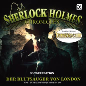 [German] - Sherlock Holmes Chronicles, Sonderedition: Der Blutsauger von London, Teil 1: Der Vampir vom East End