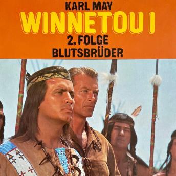 Karl May, Winnetou I, Folge 2: Blutsbrüder