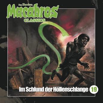 [German] - Macabros - Classics, Folge 19: Im Schlund der Höllenschlange
