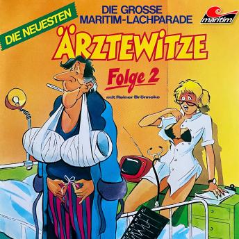 [German] - Die große Maritim-Lachparade, Folge 2: Die neuesten Ärztewitze