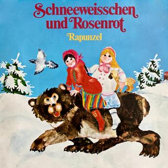 [German] - Schneeweisschen und Rosenrot / Rapunzel