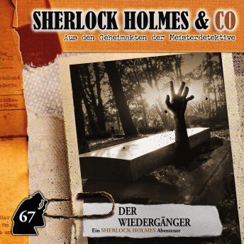 [German] - Sherlock Holmes & Co, Folge 67: Der Wiedergänger