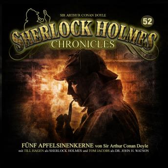 [German] - Sherlock Holmes Chronicles, Folge 52: Fünf Apfelsinenkerne