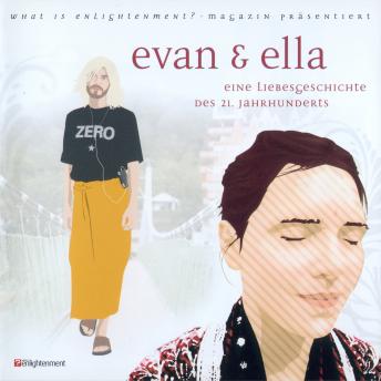 [German] - Evan & Ella - eine Liebesgeschichte des 21. Jahrhunderts - Deluxe Version (Ungekürzt)