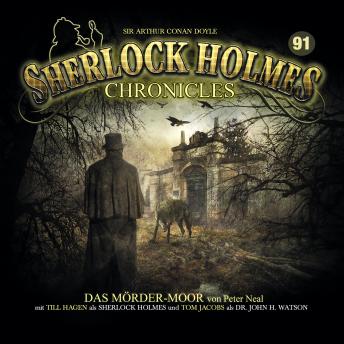 [German] - Sherlock Holmes Chronicles, Folge 91: Das Mörder-Moor