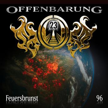[German] - Offenbarung 23, Folge 96: Feuersbrunst