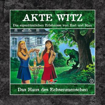 [German] - Akte Witz, Folge 2: Das Haus des Echsenmenschen