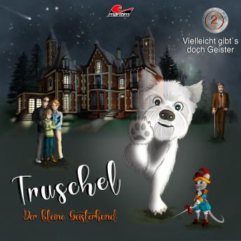 [German] - Truschel der kleine Geisterhund, Folge 2: Vielleicht gibt es doch Geister