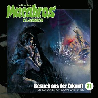 [German] - Macabros - Classics, Folge 21: Besuch aus der Zukunft