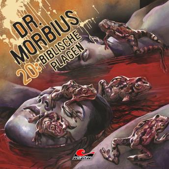 [German] - Dr. Morbius, Folge 20: Biblische Plagen