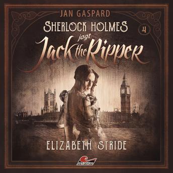 [German] - Sherlock Holmes, Sherlock Holmes jagt Jack the Ripper, Folge 4: Elizabeth Stride