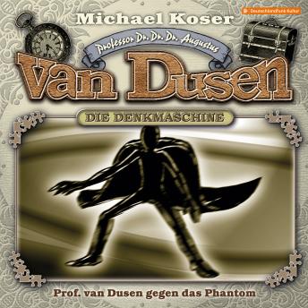 [German] - Professor van Dusen, Folge 31: Professor van Dusen gegen das Phantom