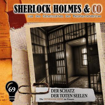 [German] - Sherlock Holmes & Co, Folge 69: Der Schatz der toten Seelen