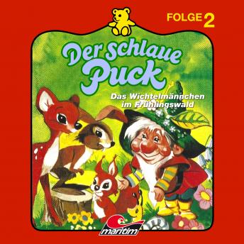 [German] - Der schlaue Puck, Folge 2: Das Wichtelmännchen im Frühlingswald