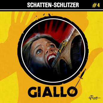 [German] - Giallo, Folge 4: Schatten-Schlitzer