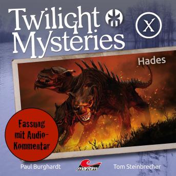 [German] - Twilight Mysteries, Die neuen Folgen, Folge 10: Hades (Fassung mit Audio-Kommentar)